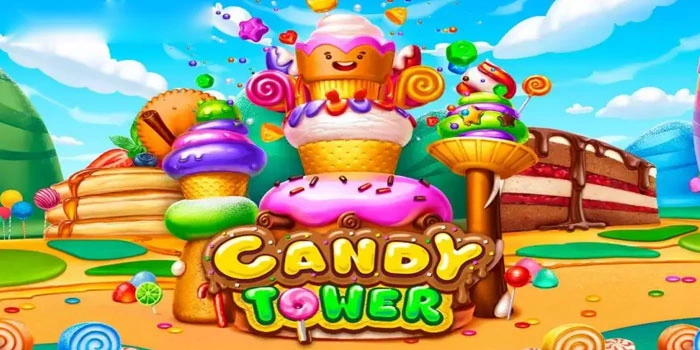 Bocoran Strategi Agar Selalu Cuan Di Slot Candy Tower